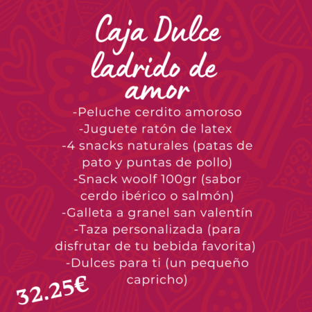 Caja Dulce ladrido de amor san valentin